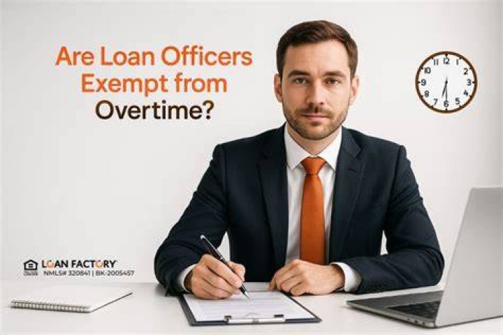 Are loan officers exempt employees?