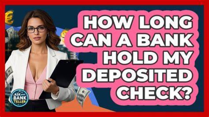 Can a bank hold a large deposit?