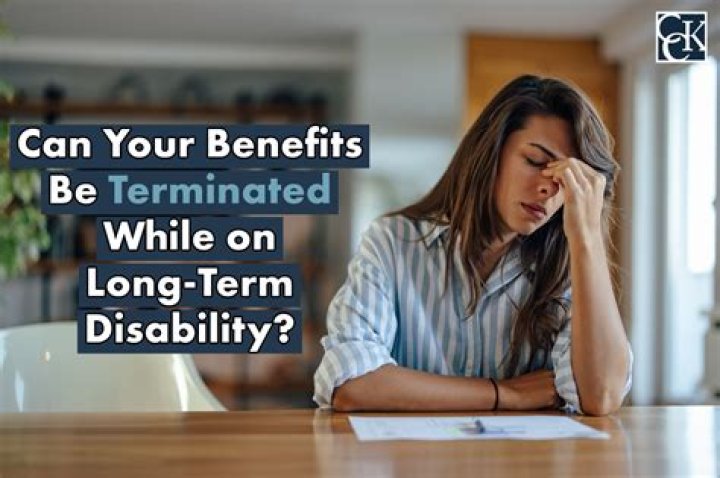 Can disability benefits be terminated?