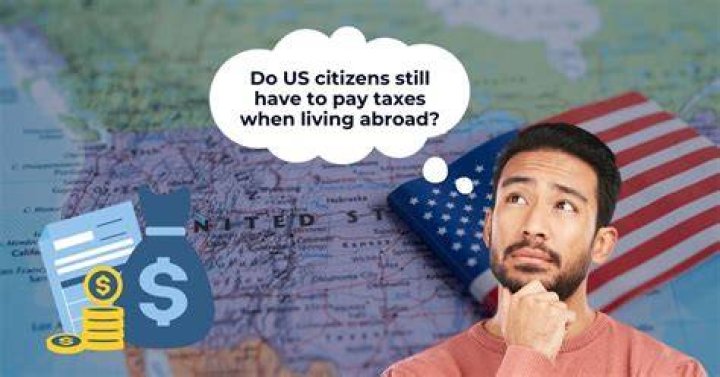 Do US citizens working abroad pay taxes?