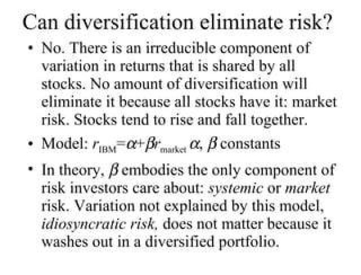 Does diversification eliminate all risk?