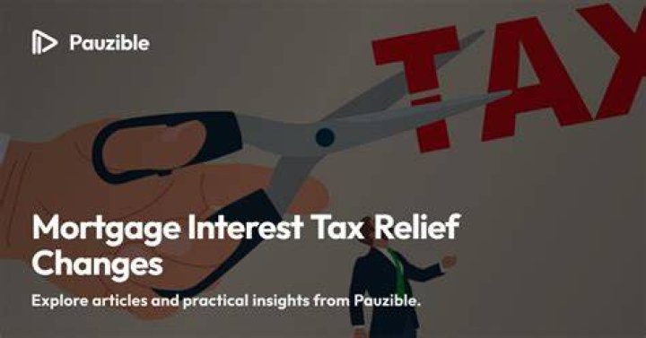 Has mortgage interest relief been abolished?