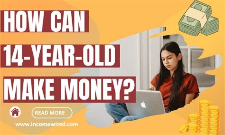 How can a 14 year old make money fast UK?