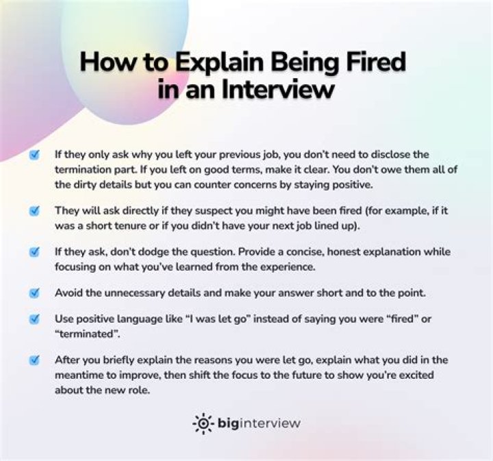 How do you explain why you were fired in an interview?
