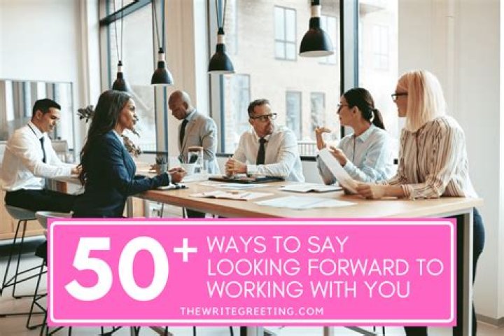 How do you say I look forward to continuing working with you?