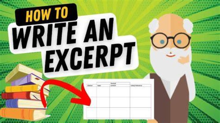 How do you write an excerpt from an article?