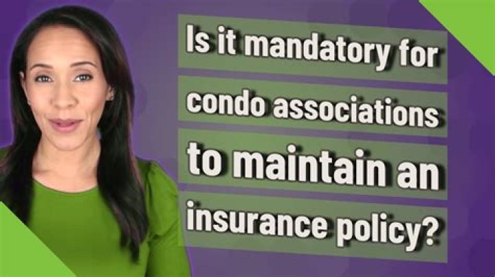Is it mandatory for condo associations to maintain an insurance policy?