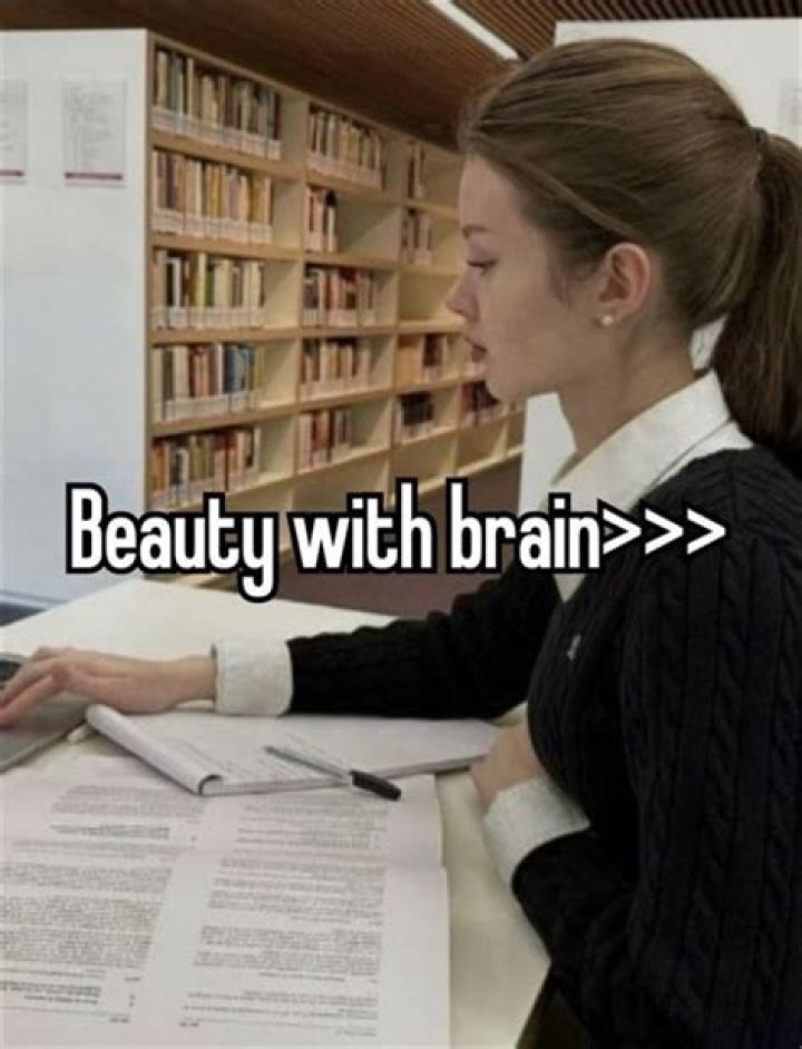 Is it right to say beauty with brains?