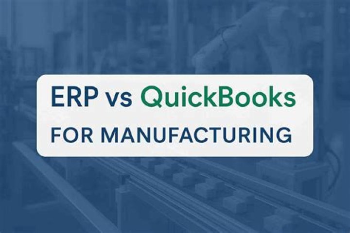 Is QuickBooks good for manufacturing company?