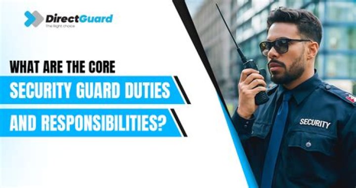 What are the duties expected of the security guard?