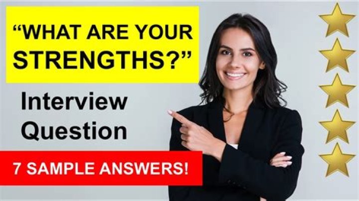 What are your strengths interview question examples?