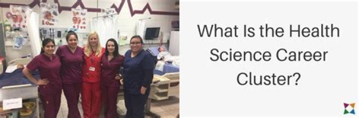 What careers are in the health science cluster?