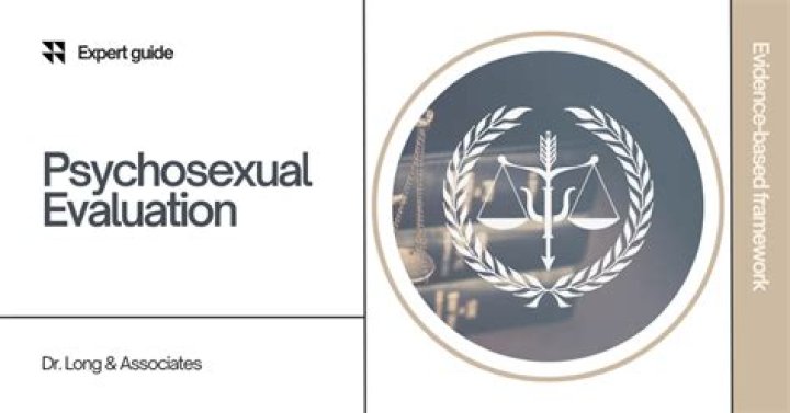 What does a psychosexual evaluation entail?