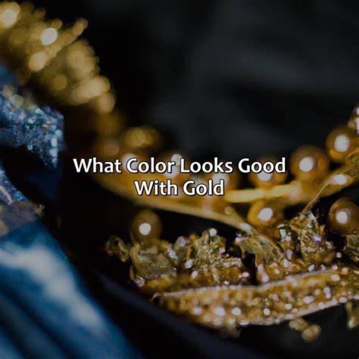 What does gold not go with?