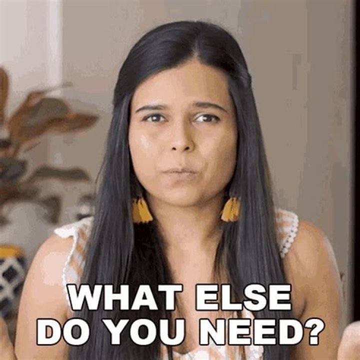 What else you need or what else do you need?