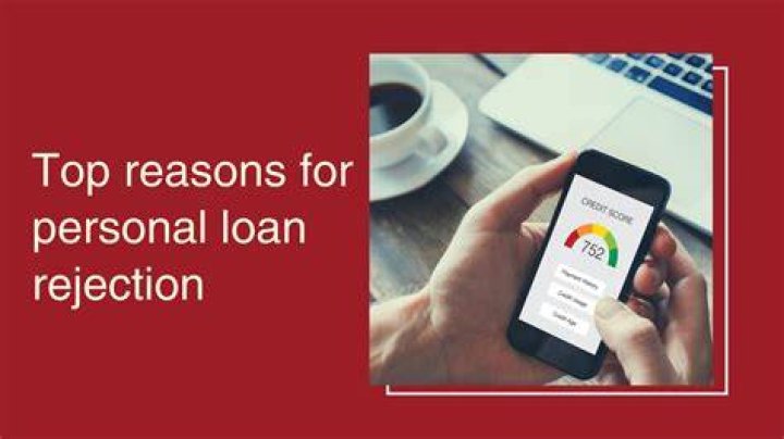 What happens if a personal loan is rejected?
