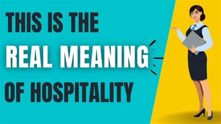 What hospitality means to you?