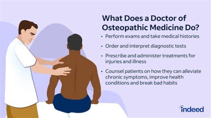 What is the job of an osteopathic doctor?