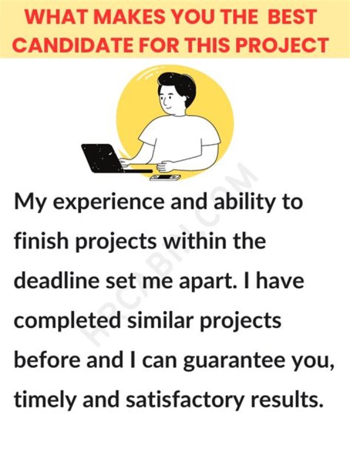 What makes you a perfect candidate answer?