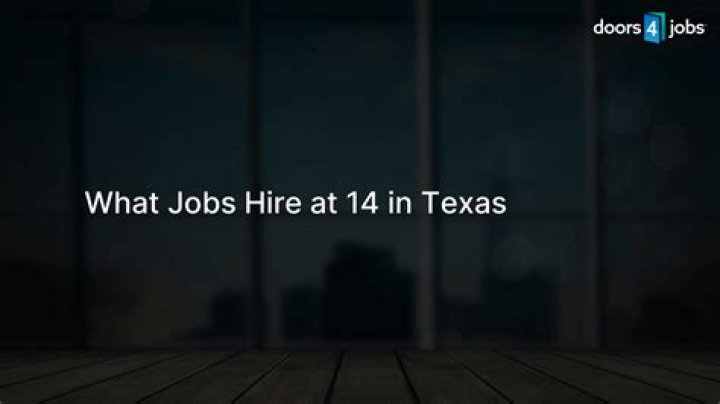 Where can you start working at 14 in Texas?