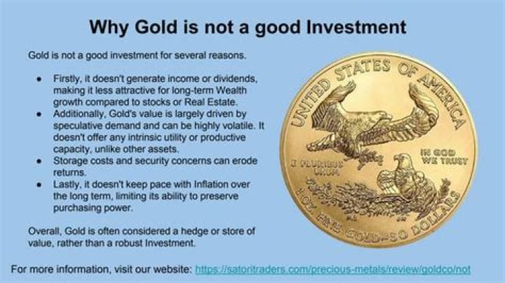 Why gold is not a good investment?