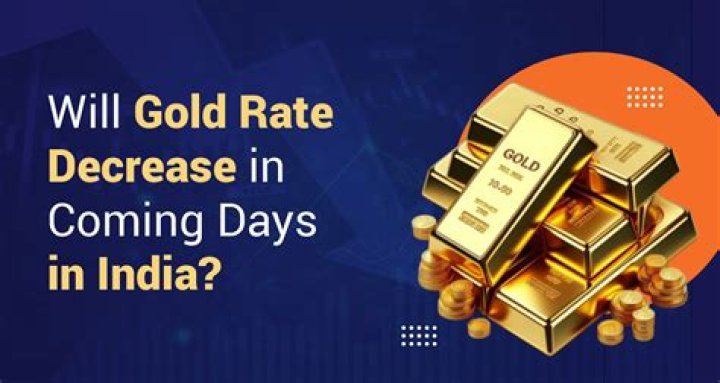 Will gold rate increase or decrease in coming days?